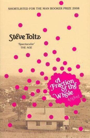 Couverture du livre « A fraction of the whole » de Steve Toltz aux éditions Adult Pbs