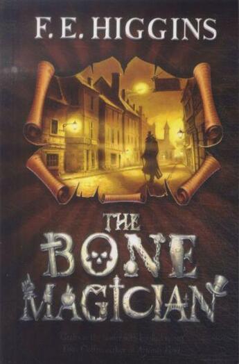 Couverture du livre « THE BONE MAGICIAN » de F. E. Higgins aux éditions Pan Macmillan