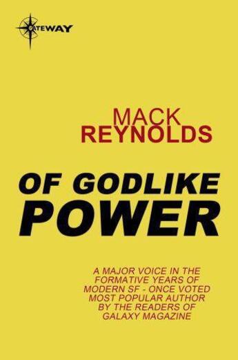 Couverture du livre « Of Godlike Power » de Mack Reynolds aux éditions Orion Digital