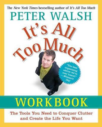 Couverture du livre « It's All Too Much Workbook » de Walsh Peter aux éditions Free Press