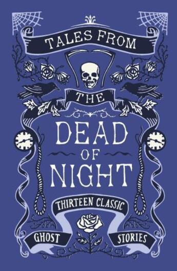 Couverture du livre « Tales from the Dead of Night: Thirteen Classic Ghost Stories » de Various aux éditions Profile Digital