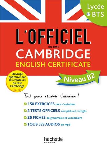 Couverture du livre « Le guide officiel du test cambridge english certificate (niveau B2) » de  aux éditions Hachette Education