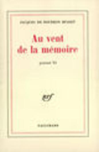 Couverture du livre « Au vent de la memoire » de Bourbon Busset J D. aux éditions Gallimard (patrimoine Numerise)