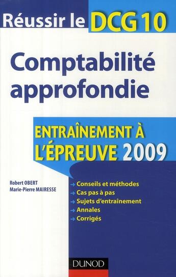 Couverture du livre « Réussir le DCG 10 comptabilité approfondie » de Robert Obert aux éditions Dunod