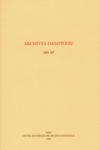 Couverture du livre « Archives dampierre - 289 ap » de  aux éditions Archives Nationales