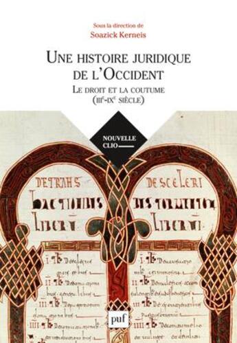 Couverture du livre « Le droit et la loi en Occident ; IIIe-IXe siècle » de Soazick Kerneis aux éditions Puf