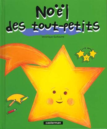 Couverture du livre « Noel des tout-petits » de Guillaume Veronique aux éditions Casterman