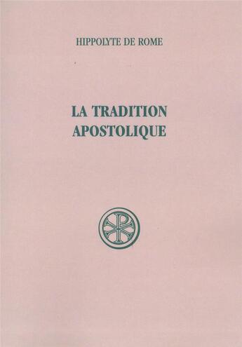 Couverture du livre « La tradition apostolique » de  aux éditions Cerf