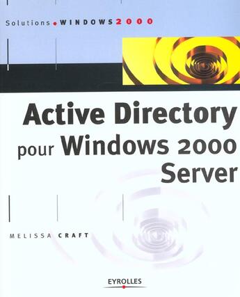 Couverture du livre « Active directory pour windows 2000 server » de Craft M. aux éditions Eyrolles