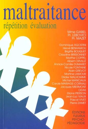 Couverture du livre « Maltraitance - repetition - evaluation » de Gabel/Lebovici/Mazet aux éditions Fleurus