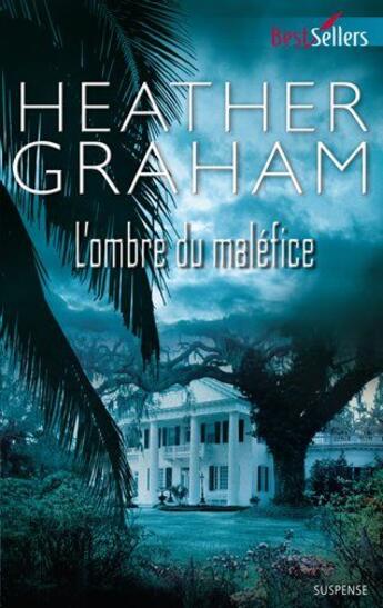 Couverture du livre « L'ombre du maléfice » de Heather Graham aux éditions Harlequin