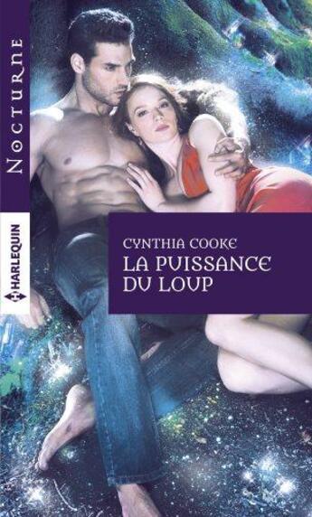 Couverture du livre « La puissance du loup » de Cynthia Cooke aux éditions Harlequin