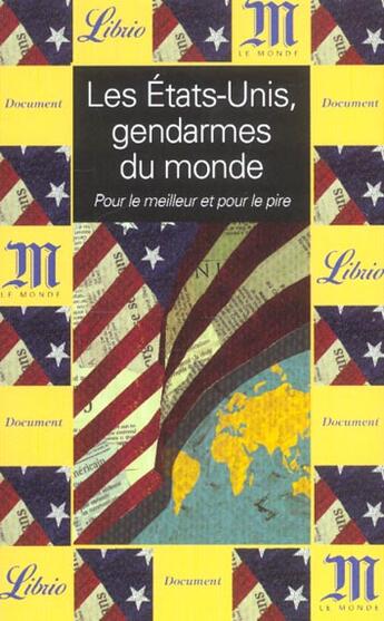 Couverture du livre « Etats-unis, gendarmes du monde (les) » de  aux éditions J'ai Lu