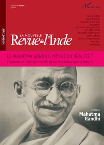 Couverture du livre « La nouvelle revue de l'Inde ; le Mahatma Gandhi : mythe ou réalité ? » de Francois Gautier aux éditions L'harmattan