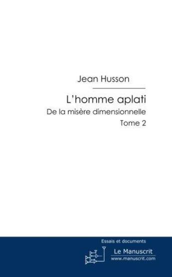 Couverture du livre « L'homme aplati t.2 » de Jean Husson aux éditions Le Manuscrit