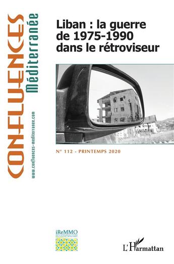 Couverture du livre « Liban : la guerre de 1975-1990 dans le retroviseur - vol112 » de De Clerck aux éditions L'harmattan