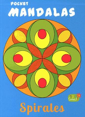 Couverture du livre « Pocket mandalas spirales » de Erker et Cziepluch aux éditions 1 2 3 Soleil