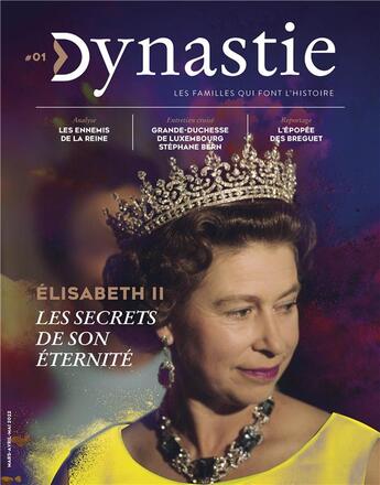 Couverture du livre « Revue dynastie 1 elisabeth ii, les secrets de son eternite - les secrets de son eternite ! » de  aux éditions Premiere Partie