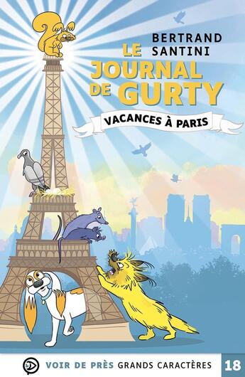 Couverture du livre « Le journal de Gurty : Vacances à Paris » de Bertrand Santini aux éditions Voir De Pres