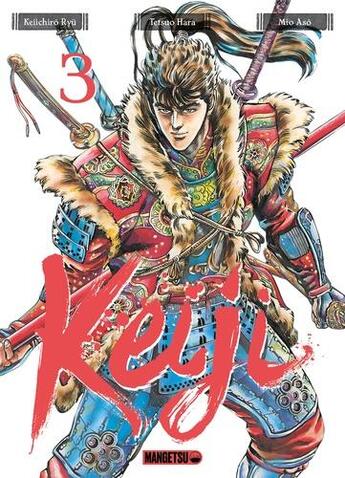 Couverture du livre « Keiji Tome 3 » de Keiichiro Ryu et Tetsuo Hara aux éditions Mangetsu