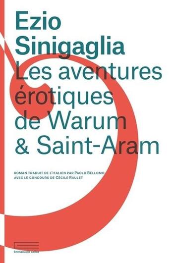 Couverture du livre « Les aventures érotiques de Warum & Saint-Aram » de Ezio Sinigaglia aux éditions Emmanuelle Collas