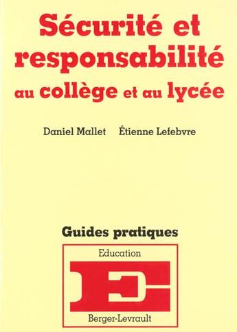 Couverture du livre « Securite et responsabilite au college et au lycee » de Mallet D aux éditions Berger-levrault