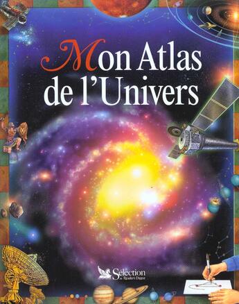 Couverture du livre « Atlas de l'univers » de  aux éditions Selection Du Reader's Digest