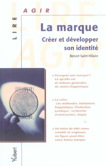Couverture du livre « La marque ; créer et développer son identité » de Benoit Saint Hilaire aux éditions Vuibert