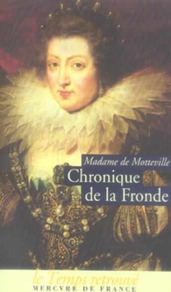 Couverture du livre « Chronique de la fronde » de Motteville Mada aux éditions Mercure De France