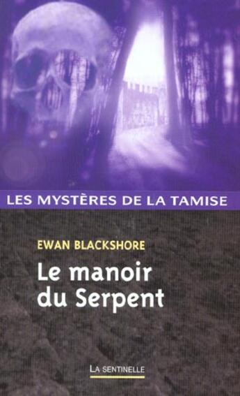 Couverture du livre « Le Manoir Du Serpent » de Blackshore-E aux éditions Editions Du Masque