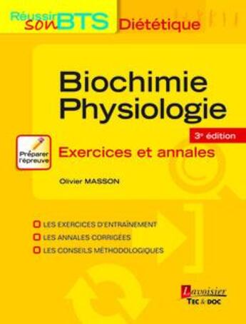 Couverture du livre « Biochimie-physiologie ; exercices et annales (3e édition) » de Olivier Masson aux éditions Tec Et Doc