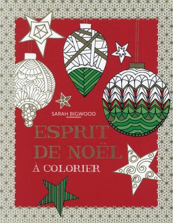 Couverture du livre « Esprit de Noël à colorier » de Sarah Bigwood aux éditions First