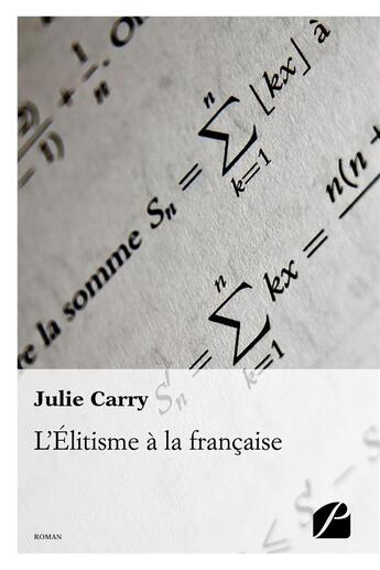 Couverture du livre « L'elitisme a la francaise » de Carry Julie aux éditions Editions Du Panthéon