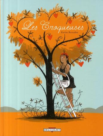 Couverture du livre « Les croqueuses » de Bernadou-K aux éditions Delcourt