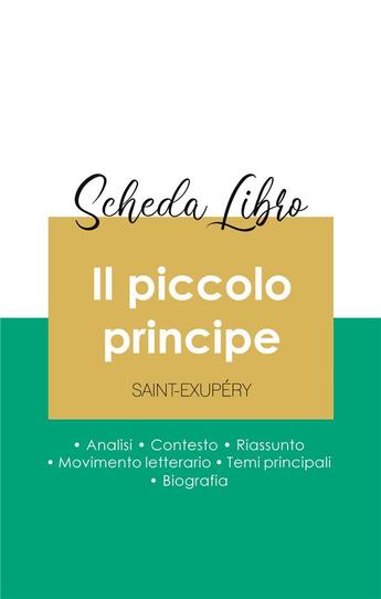 Couverture du livre « Scheda libro il piccolo principe di Antoine de Saint-Exupery (analisi letteraria di riferimento e ri » de  aux éditions Paideia Educazione