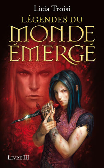 Couverture du livre « Légendes du Monde émergé tome 3 » de Licia Troisi aux éditions 12-21