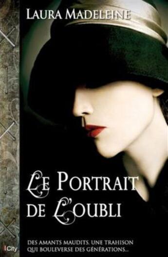 Couverture du livre « Le portrait de l'oubli » de Laura Madeleine aux éditions City