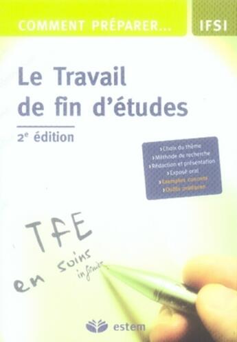 Couverture du livre « Comment préparer...le travail de fin d'études en soins infirmier » de Nicole Pierre-Poulet aux éditions Vuibert