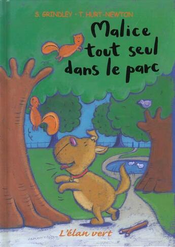 Couverture du livre « Malice tout seul dans le parc » de Sally Grindley aux éditions Elan Vert