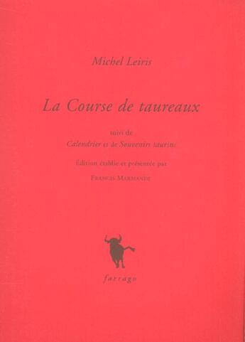 Couverture du livre « La course de taureaux » de Leiris M aux éditions Verdier