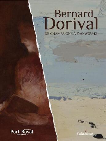 Couverture du livre « De champagne à Zao Wou-Ki » de Bernard Dorival aux éditions Francois Baudez