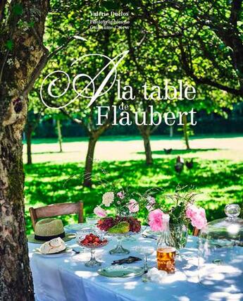 Couverture du livre « À la table de Flaubert » de Duclos Valerie et Guillaume Czerw aux éditions Des Falaises