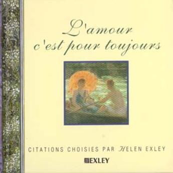 Couverture du livre « Amour, c'est pour toujours » de Exley H aux éditions Exley