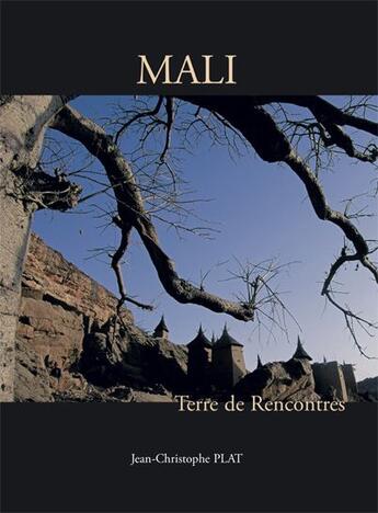 Couverture du livre « Mali terre de rencontres » de Jean-Christophe Plat aux éditions En Marge Editions