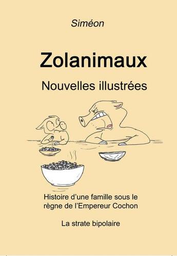 Couverture du livre « Zolanimaux » de Simeon aux éditions Richer De Forges