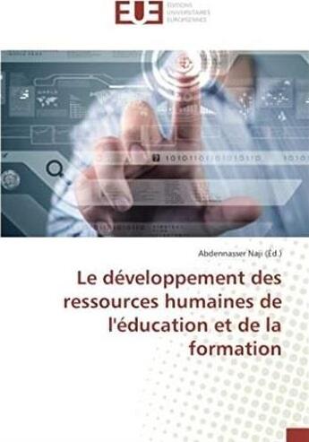 Couverture du livre « Le développement des ressources humaines de l'éducation et de la formation » de Abdennasser Naji aux éditions Editions Universitaires Europeennes