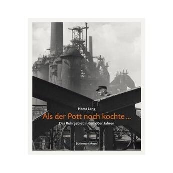 Couverture du livre « Horst lang als der pott noch kochte... » de Horst Lang aux éditions Schirmer Mosel