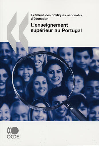 Couverture du livre « Examens des politiques nationales d'éducation ; l'enseignement superieur au Portugal » de  aux éditions Ocde