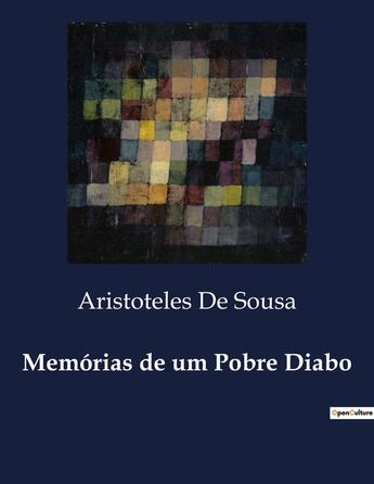 Couverture du livre « Memórias de um Pobre Diabo » de Aristoteles De Sousa aux éditions Culturea