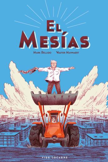 Couverture du livre « El Mesías » de Marc Bellido et Mannaert Wauter aux éditions Vide Cocagne